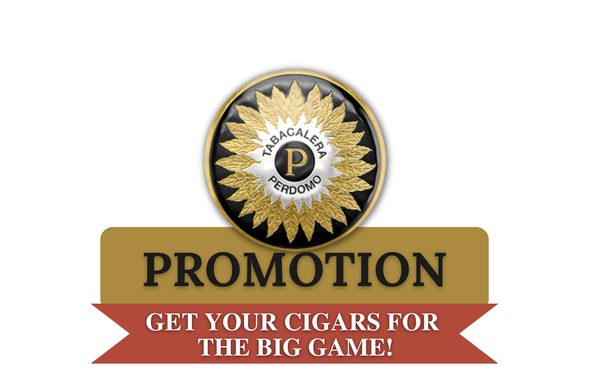 Big Game Perdomo Promotion | All Locations | Club Humidor